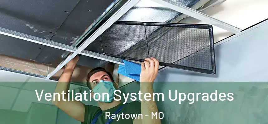  Ventilation System Upgrades Raytown - MO